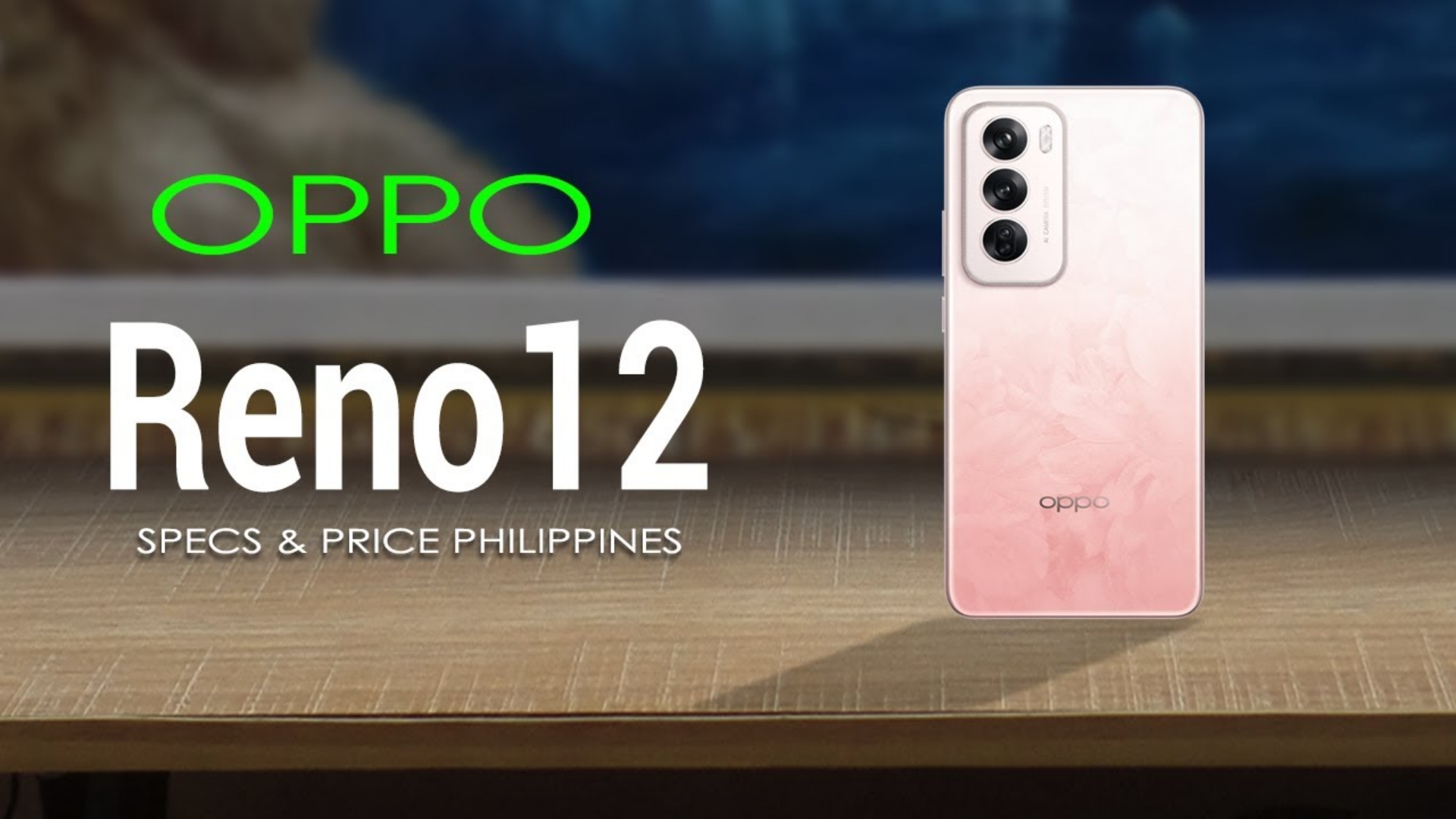 OPPO Reno12 5G and Reno12 Pro 5G prices in the Philippines